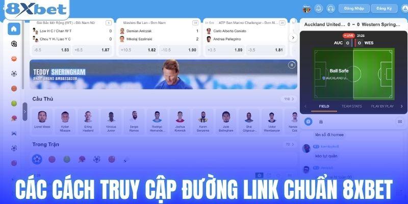 Các cách truy cập đường link chuẩn 8XBET