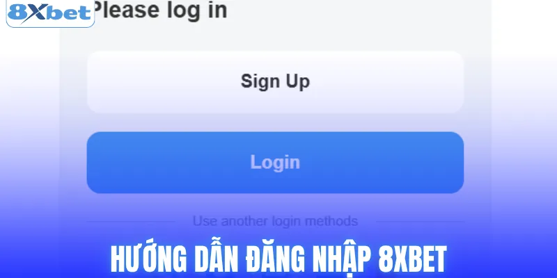 Cách truy cập tài khoản 8XBET nhanh trên mọi thiết bị