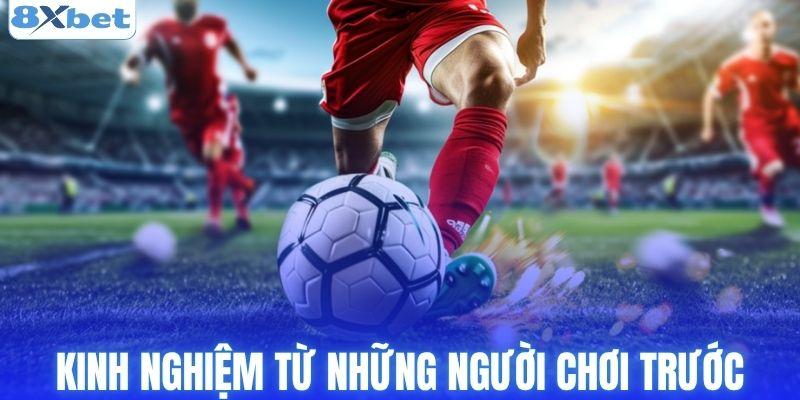 Kinh nghiệm từ những người chơi trước