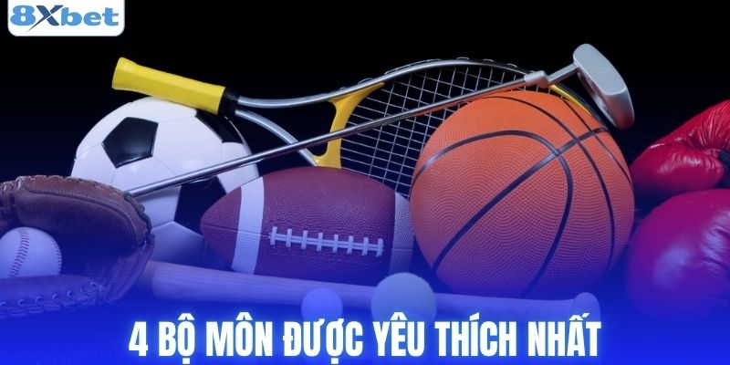 4 bộ môn được yêu thích nhất