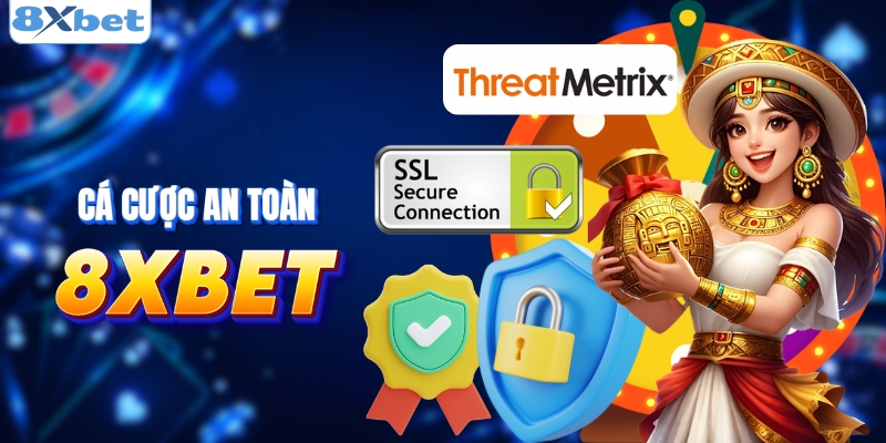 Cá cược tại 8XBET luôn an toàn
