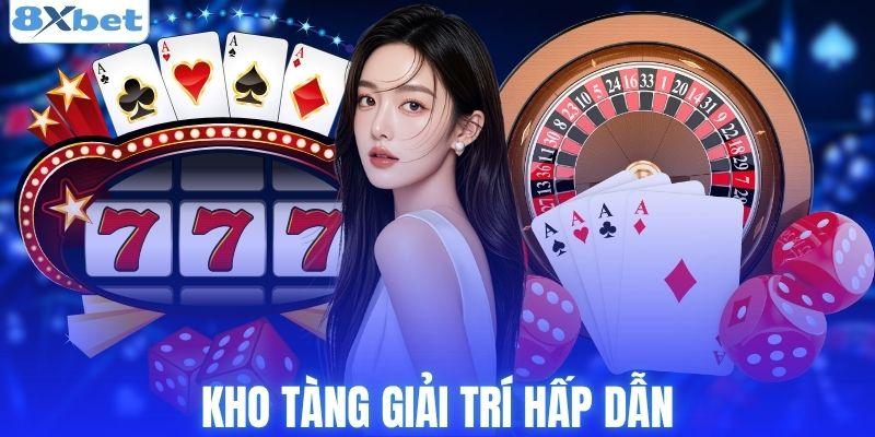Hệ thống cung cấp kho giải trí đa dạng