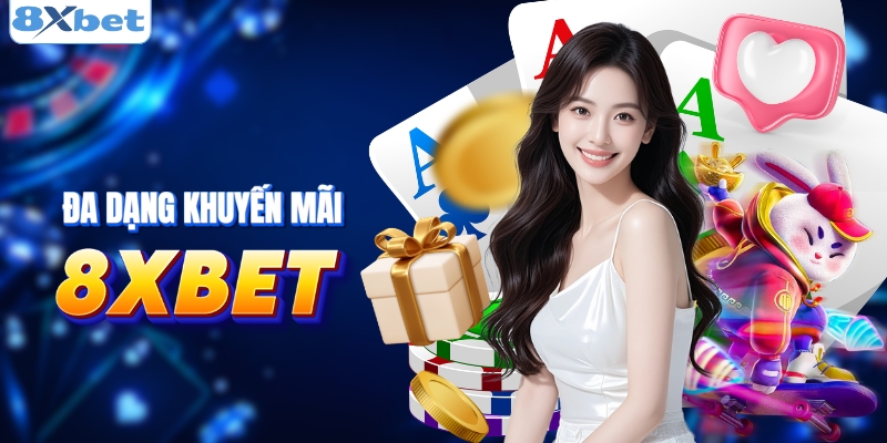 Khuyến mãi hấp dẫn tại 8XBET