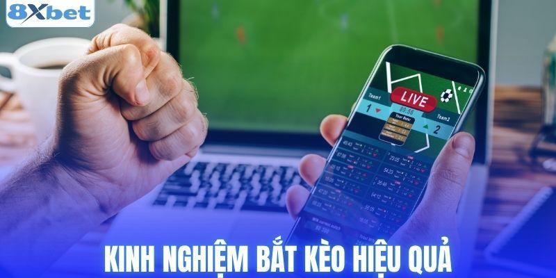Tích lũy thêm kinh nghiệm chơi kèo hiệu quả